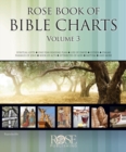 Rose Book of Bible Charts Vol. 3 - Book