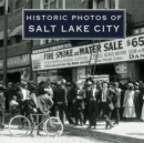 Historic Photos of Salt Lake City - Book