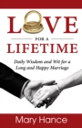 Love for a Lifetime : Daily Wisdom and Wit for a Long and Happy Marriage - Book