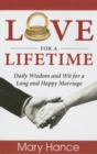 Love for a Lifetime : Daily Wisdom and Wit for a Long and Happy Marriage - eBook