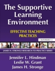Supportive Learning Environment, The : Effective Teaching Practices - Book
