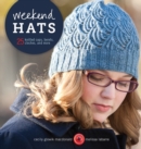 Weekend Hats : 25 Knitted Caps, Berets, Cloches, and More - Book