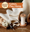 The Practical Spinner's Guide : Cotton, Flax, Hemp - Book