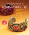 Explorations in Beadweaving : Techniques for an Improvisational Approach - Book
