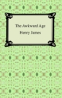 The Awkward Age - eBook