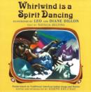 Whirlwind is a Spirit Dancing - Book