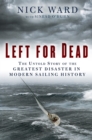 Left for Dead : Surviving the Deadliest Storm in Modern Sailing History - eBook