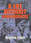 A Life Without Consequences - eBook
