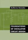 Foundations of Oscillator Circuit Design - Book