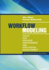 Workflow Modeling : Tools for Process Improvement and Application Development, Second Edition - eBook