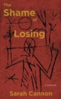 The Shame of Losing - Book