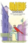 Oldguy: Superhero : Superhero - Book