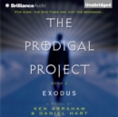 The Prodigal Project: Exodus - eAudiobook