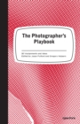 The Photographer's Playbook : 307 Assignments and Ideas - Book