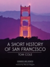 A Short History of San Francisco - Book