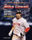 Mike Lowell and the Boston Red Sox - eBook