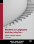Multilevel and Longitudinal Modeling Using Stata, Volume I : Continuous Responses - Book