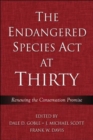 The Endangered Species Act at Thirty : Vol. 1: Renewing the Conservation Promise - Book