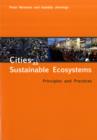 Cities as Sustainable Ecosystems : Principles and Practices - Book