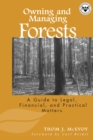 Owning and Managing Forests : A Guide to Legal, Financial, and Practical Matters - eBook