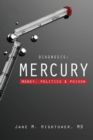 Diagnosis : Mercury: Money, Politics, and Poison - eBook