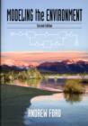 Modeling the Environment, Second Edition : An Introduction To System Dynamics Modeling Of Environmental Systems - Book
