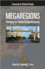 Megaregions : Planning for Global Competitiveness - Book