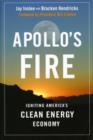 Apollo's Fire : Igniting America's Clean Energy Economy - Book