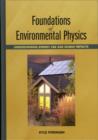 Foundations of Environmental Physics : Understanding Energy Use and Human Impacts - Book