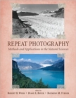 Repeat Photography : Methods and Applications in the Natural Sciences - Book