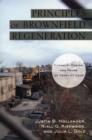 Principles of Brownfield Regeneration : Cleanup, Design, and Reuse of Derelict Land - Book