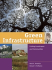 Green Infrastructure : Linking Landscapes and Communities - eBook