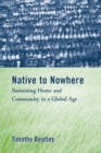 Native to Nowhere : Sustaining Home And Community In A Global Age - eBook