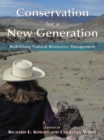 Conservation for a New Generation : Redefining Natural Resources Management - eBook