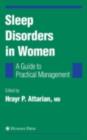Sleep Disorders in Women: From Menarche Through Pregnancy to Menopause : A Guide for Practical Management - eBook