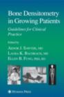 Bone Densitometry in Growing Patients - eBook