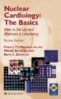 Nuclear Cardiology, The Basics : How to Set Up and Maintain a Laboratory - eBook