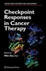 Checkpoint Responses in Cancer Therapy - eBook