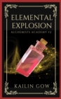 Elemental Explosions - eBook