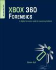 XBOX 360 Forensics : A Digital Forensics Guide to Examining Artifacts - eBook