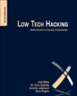 Low Tech Hacking : Street Smarts for Security Professionals - eBook
