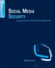 Social Media Security : Leveraging Social Networking While Mitigating Risk - eBook