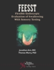 FEESST : Flexible Endoscopic Evaluation of Swallowing with Sensory Testing - Book