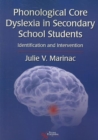 Phonological Core Dyslexia in Secondary School Students : Identification and Intervention - Book