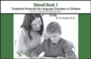 Stimulis for Treatment Protocols for Language Disorders in Children : Book. 1, Vol. 1 - Book