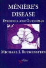 Meniere's Disease : Evidence and Outcomes - Book