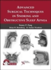 Advanced Surgical Techniques in Snoring and Obstructive Sleep Apnea - Book