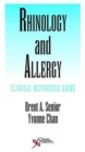 Rhinology and Allergy : Clinical Reference Guide - Book