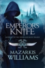 The Emperors Knife: Tower and Knife 2 - eBook
