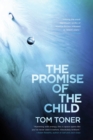 The Promise of the Child : of the Amaranthine Spectrum - eBook